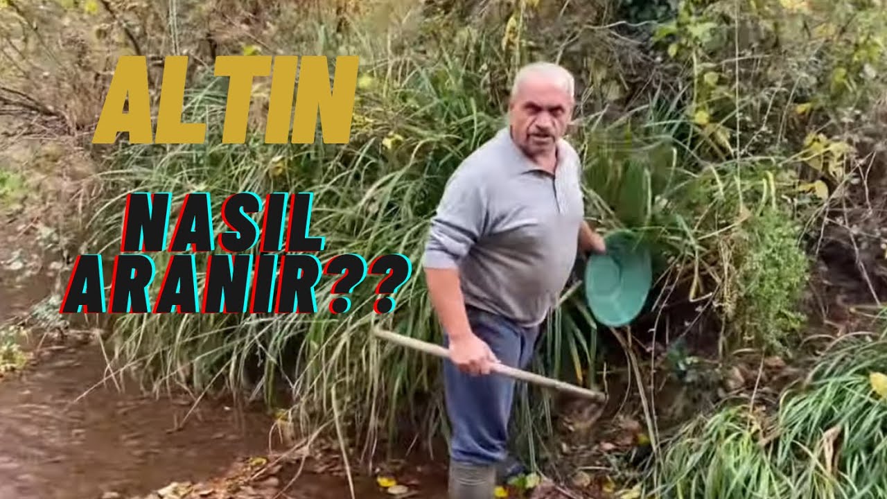 DEREDE ALTIN NASIL ARANIR ? Tüm USTALARIN KATILIMIYLA DEREDE ALTIN ARIYORUZ !