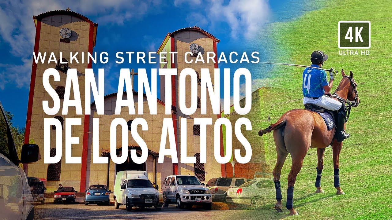 Walking San Antonio de Los Altos: Paisajes, Clima y Polo 🏇 en Venezuela | En 4K