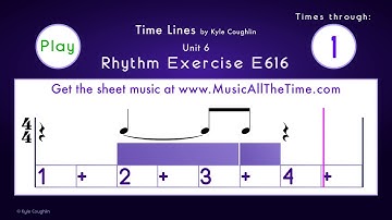 Dotted Quarter Notes in 4/4 - Exercise E616 Time Lines