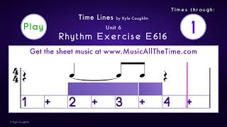 Dotted Quarter Notes in 4/4 - Exercise E616 Time Lines