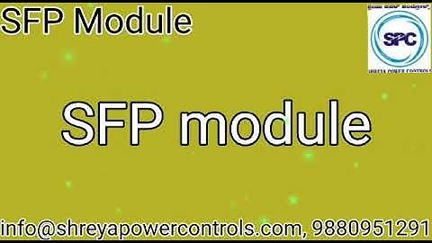 SFP Module | Small Form-factor Pluggable | Fast Network | Fiber Optic Items by Shreya Power Controls
