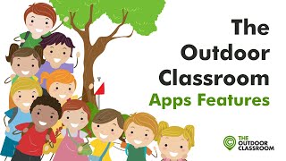 Celebrity The Outdoor Classroom | App Features Net Worth