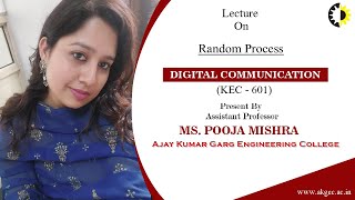 ''Random Process'' Digital Communication Lecture 01 By Ms  Pooja Mishra, AKGEC