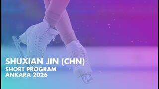 Shuxian JIN (CHN) | Junior Women Short Program | Ankara 2026