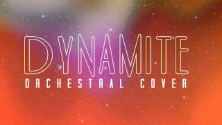 Video thumbnail of "Taio Cruz - Dynamite (Orchestral Cover)"