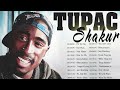 Top 50 Songs Of Tupac Shakur Playlist Ever Best Of Tupac Shakur Songs 2022 
