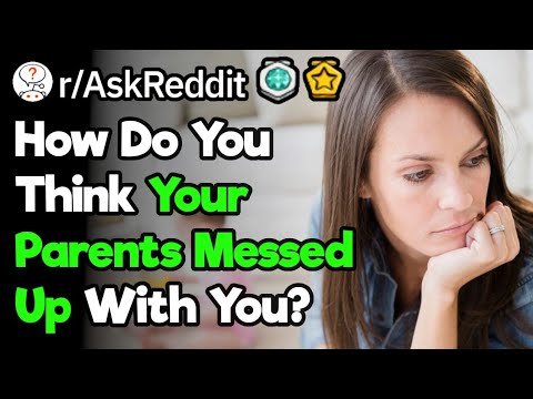 Where Do You Think Your Parents Went Wrong With You? - YouTube