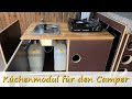 Küchenmodul für den VW T5/6 Camper selbst bauen // Camper Umbau // Teil 15 // Eigenbau // Campervan