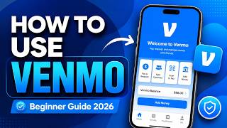 How to Use Venmo in 2026 — Complete Beginner Guide