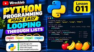 Python for Beginners #11: Iterating Through Lists and Enumerate | Wreckieb
