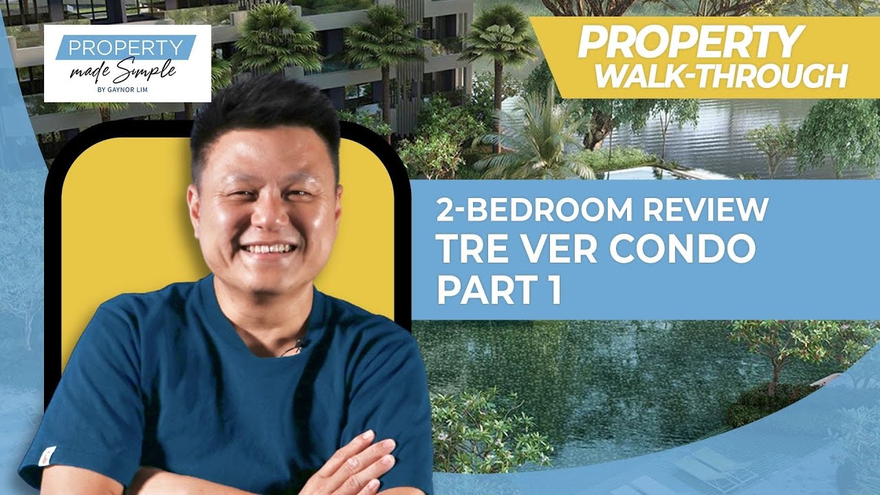 The Tre Ver Condo Before TOP (Property Walk Through)