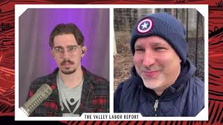 Mike Caref on "The Valley Labor Report" Part 3 of 4