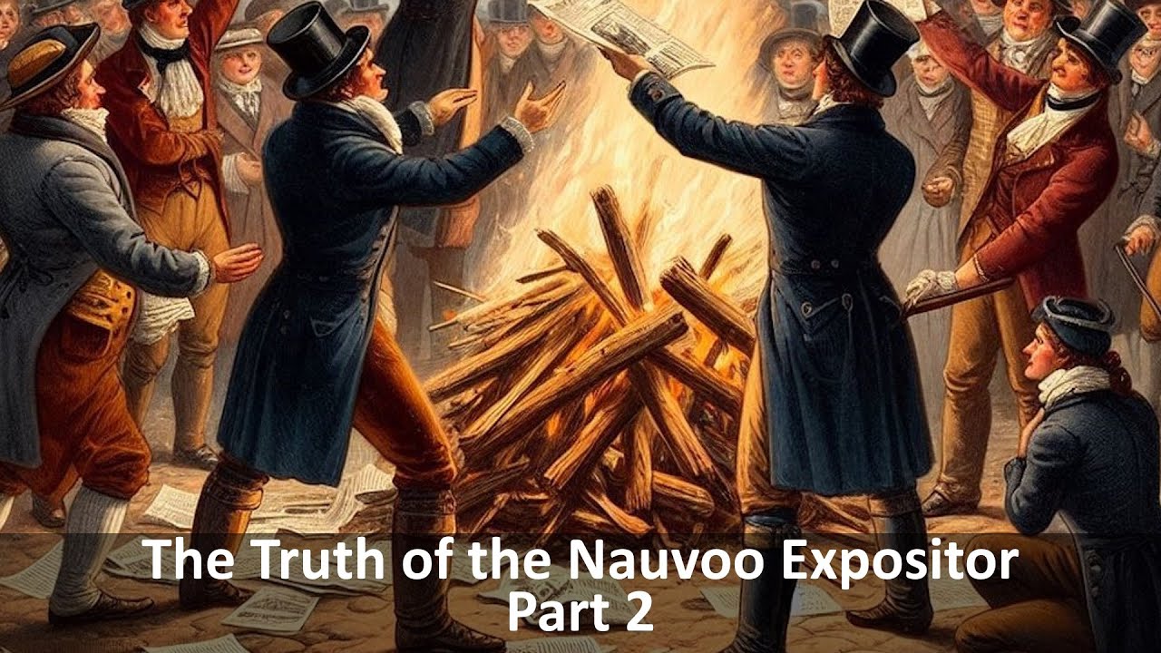 The Truth of the Nauvoo Expositor - Part 2
