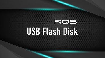 RQS Video Tutorial | USB Flash Disk