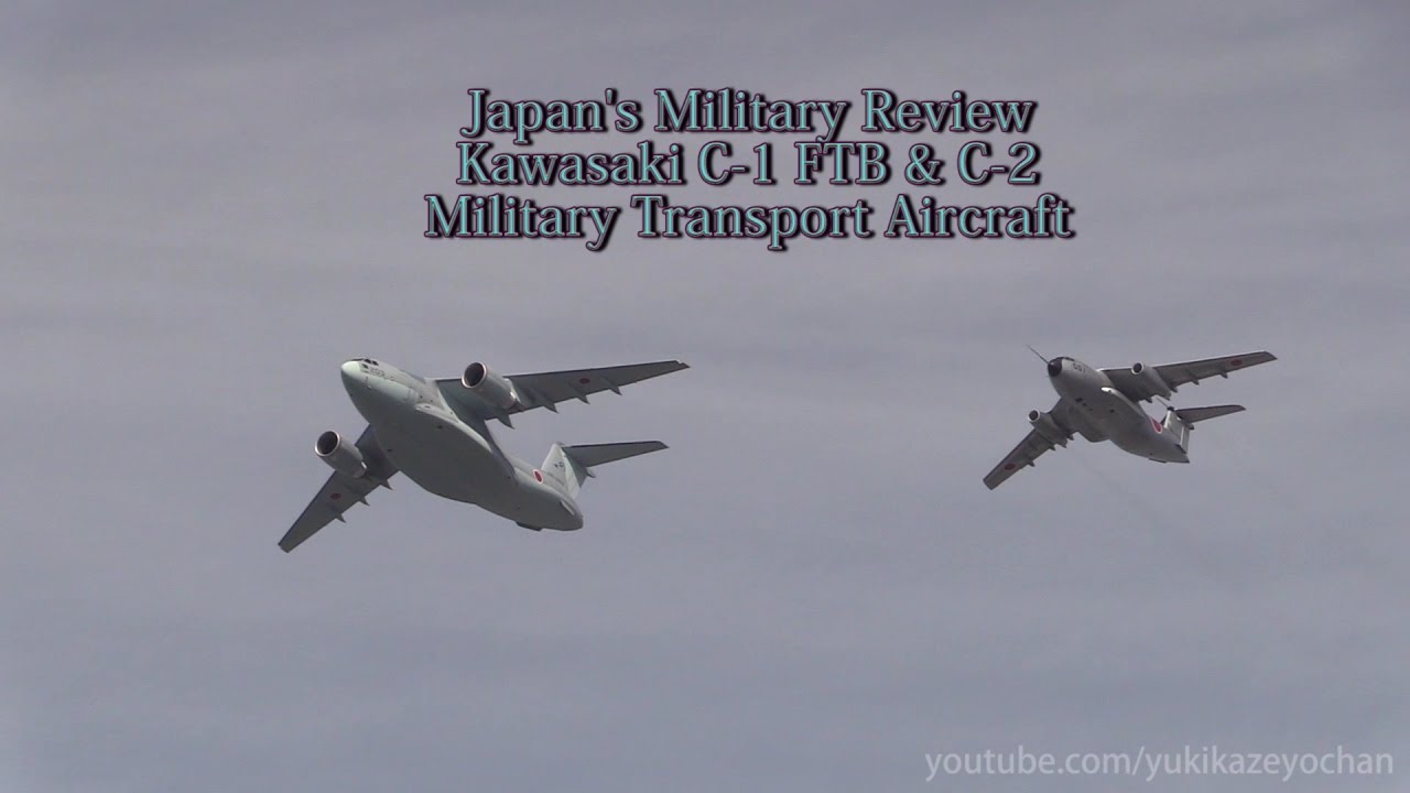Japan's Military Review.Kawasaki C-1 FTB & C-2 Transport Aircraft