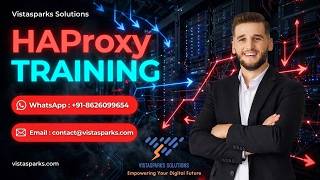 HAProxy Training | Online Certification Course | by Vistasparks Solutions