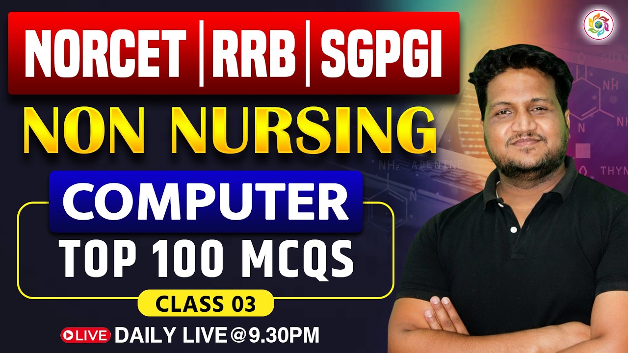 RRB | NORCET 10 Non Nursing Computer | Top 100 MCQs | 2026 Complete Revision Class-3 #nursingexam