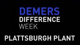 Demers Difference Week - Plattsburgh Type II Plant