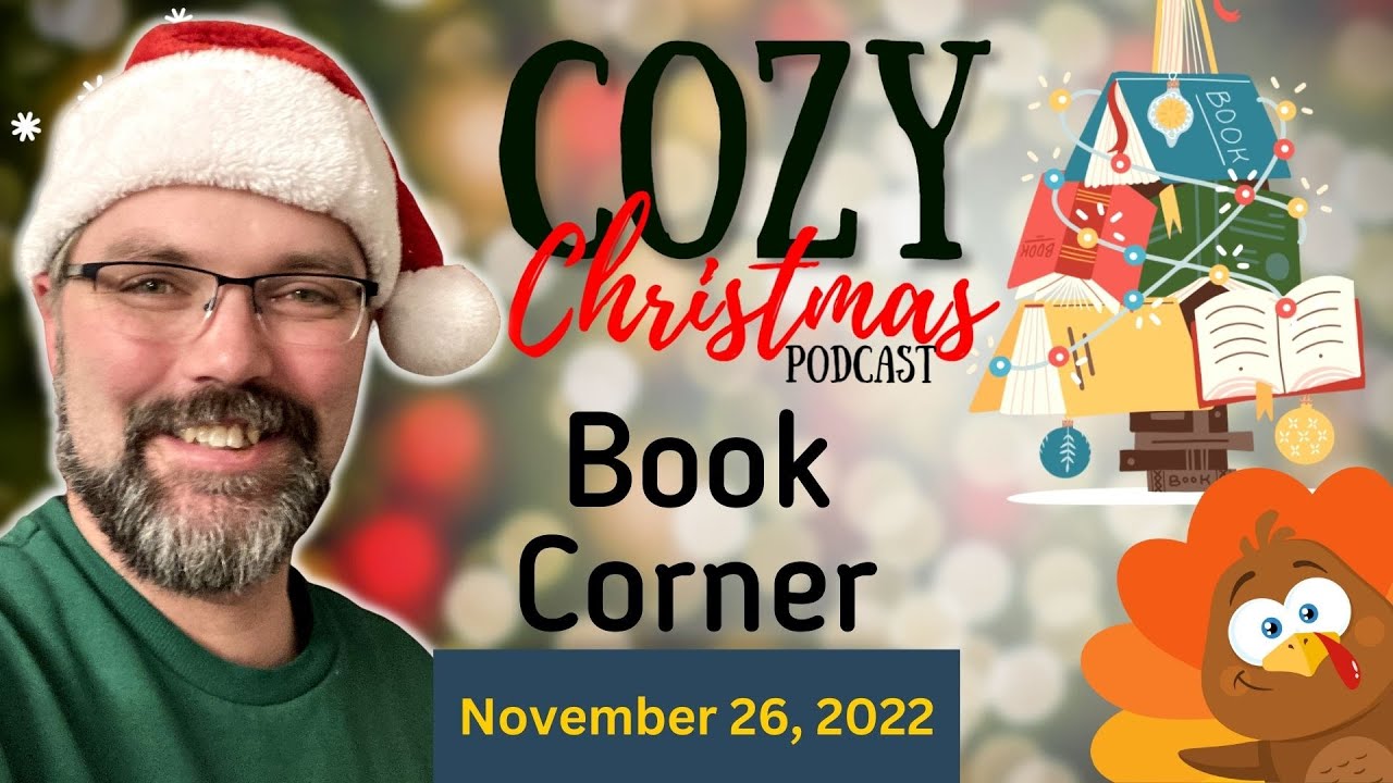 The Cozy Christmas Book Corner, Ep. 4: Cozy Christmas Mysteries!