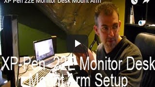 XP Pen 22E Monitor Desk Mount Arm