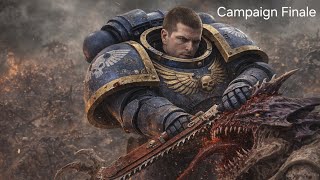 The Final Stand Warhammer 40K Space Marine Campaign Finale