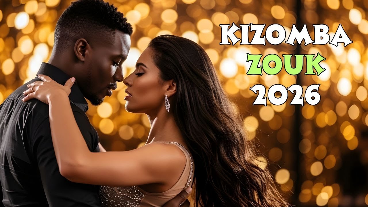 Ultimate Kizomba Zouk Kompa Mix 2026 | Sensual Couples Dance Mix (Nonstop Playlist)
