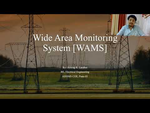 Wide Area Monitoring/Measurement System [WAMS]