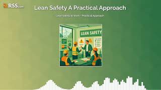 Lean Safety at Work - Practical Approach