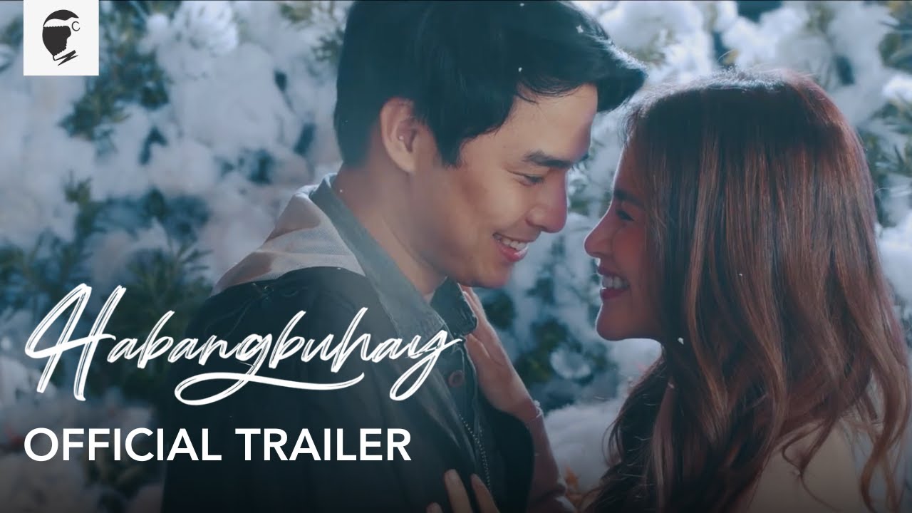 HABANGBUHAY - McCoy De Leon and Elisse Joson OFFICIAL TRAILER