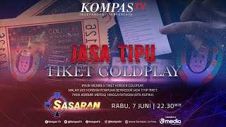 LIVE - Jasa Tipu Tiket Coldplay | SASARAN
