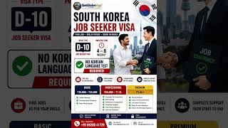 Korea Job Seeker Visa for Indians | South Korea D10 Visa Guidance & Documentation Support , #korea