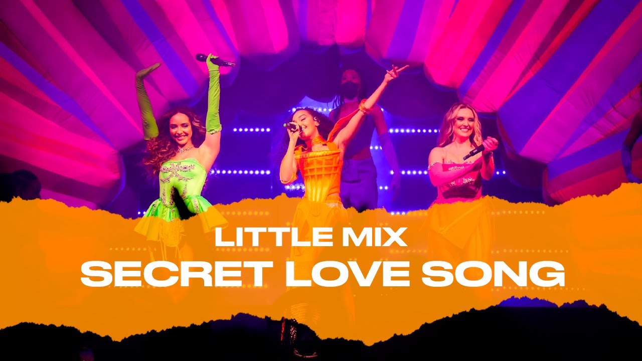 Little Mix Secret Love Song (Live At The Last Show For Now...) YouTube