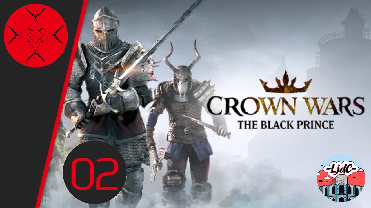 CROWN WARS THE BLACK PRINCE #02 - L'équipe des Avengers est là [FR]