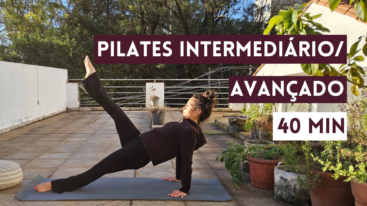 Pilates Nível Intermediário para Avançado | 40 minutos