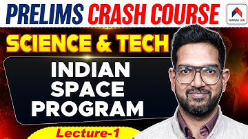 UPSC Prelims Crash Course 2026 | Lec 1: Indian Space Program | Science & Tech by Vivek Sir