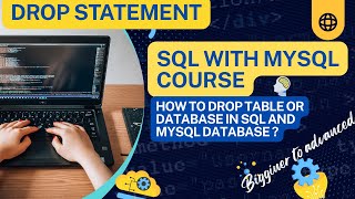 how to drop a  table or database in sql and mysql database in telugu?||pprh technologies telugu