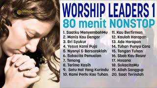 80 Menit Non Stop   Pujian Penyembahan Rohani