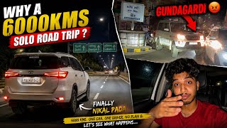 FORTUNER KO LEKAR NIKAL PADE 😍 | 6000KM ROADTRIP KI TAIYARI | SCORPIO KI GUNDAGARDI 😡