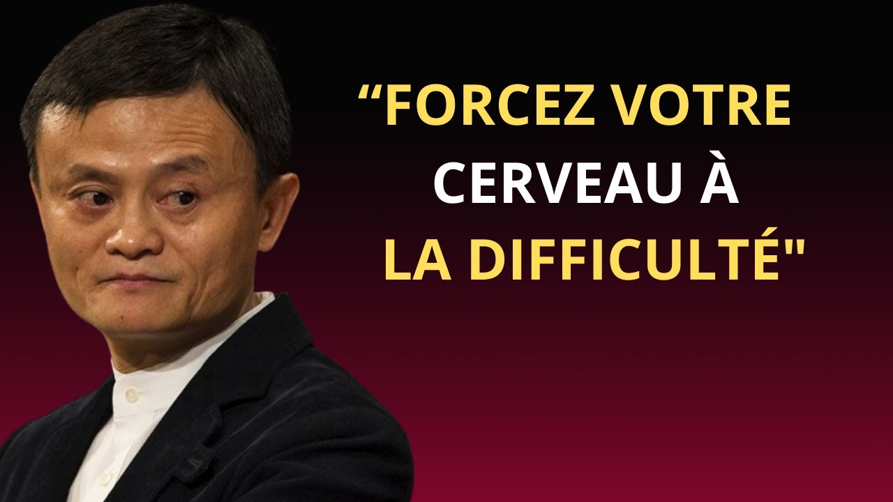 Jack Ma : Forcez votre cerveau à faire des choses difficiles | Discours motivant 2025