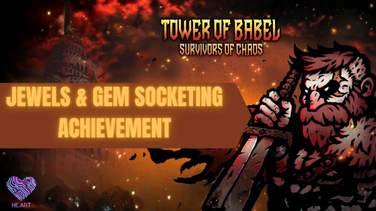 Tower of Babel: Survivor of Chaos - Jewels & Gem Socketing 3 (Achievement)