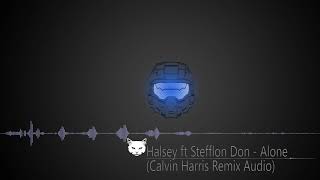 Halsey ft Stefflon Don - Alone (Calvin Harris Remix)