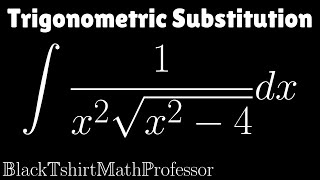 Trigonometric Substitution Problem 4 (Calculus 2)
