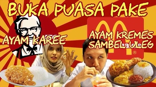 KALAP! Buka Puasa Pake KFC KAREE & MCD KREMES SAMBEL ULEG!