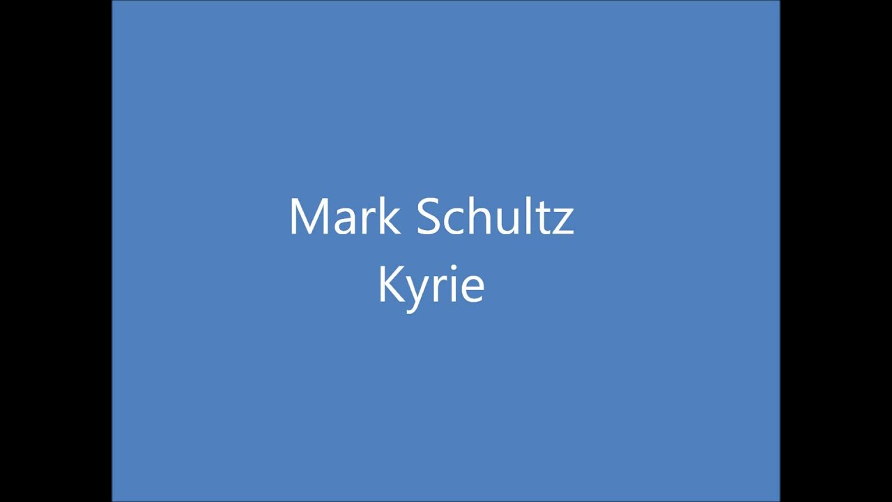 kyrie by Mark Schultz
