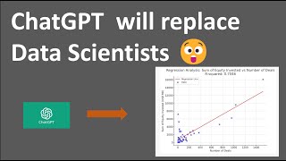 ChatGPT might replace Data Scientists