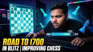 Road to 1700 in Blitz Chess.com | Improving Chess