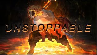 Demon Slayer [Edit/AMV] - UNSTOPPABLE | RENGOKU (4K)
