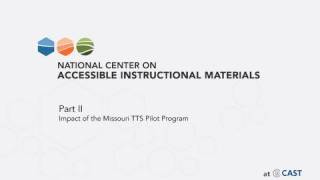 Part II: Impact of the Missouri Text-to-Speech Pilot Program
