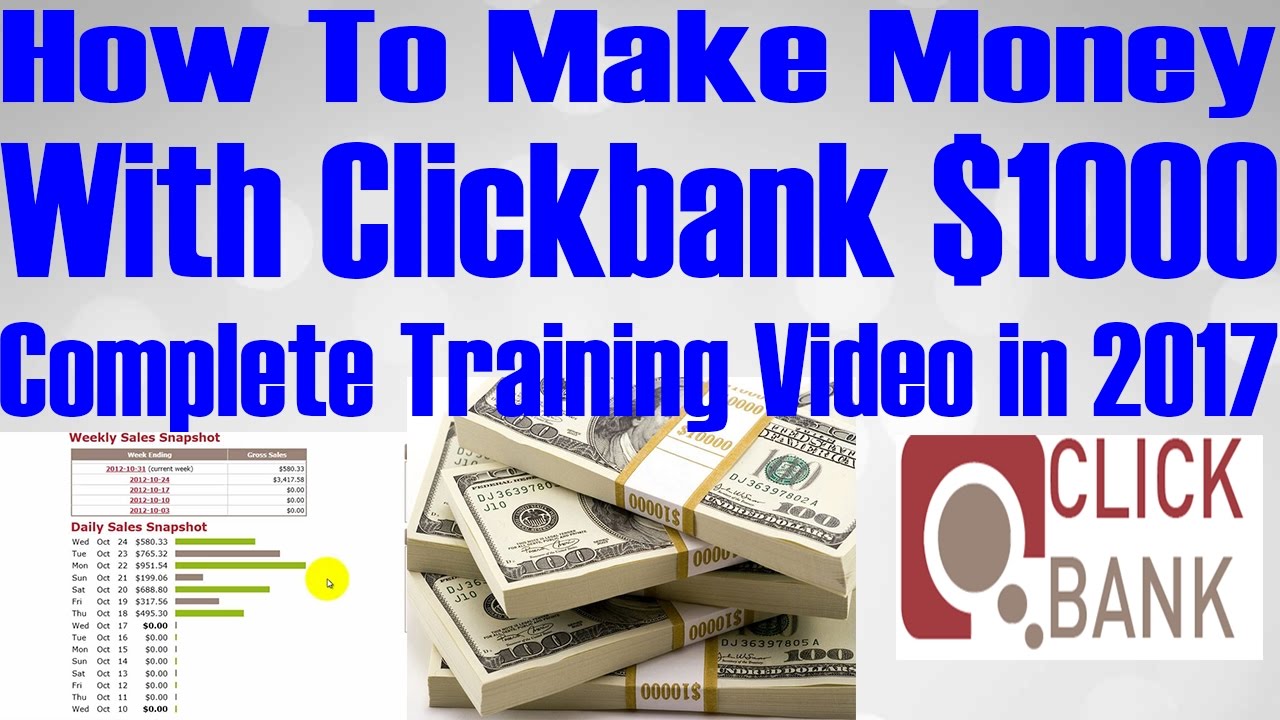 How To Make Money $1000 With Clickbank Complete Training Video in 2017