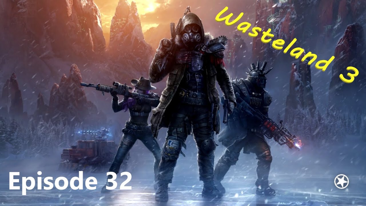 Wasteland 3 Gameplay Department of Energy Site [Episode 32] YouTube
